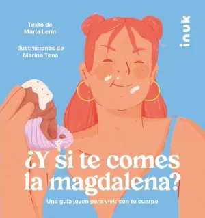 ¿Y SI TE COMES LA MAGDALENA? ¿Y SI TE COMES LA MAGDALENA?