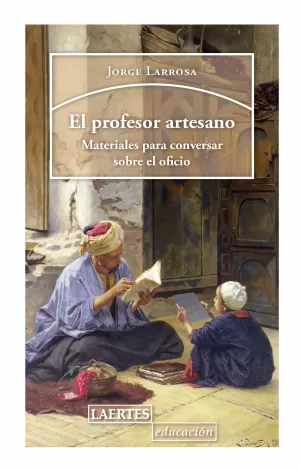 EL PROFESOR ARTESANO EL PROFESOR ARTESANO