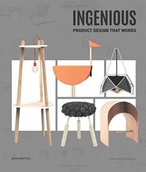 INGENIOUS: PRODUCT DESIGN THAT WORKS
