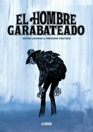 EL HOMBRE GARABATEADO EL HOMBRE GARABATEADO