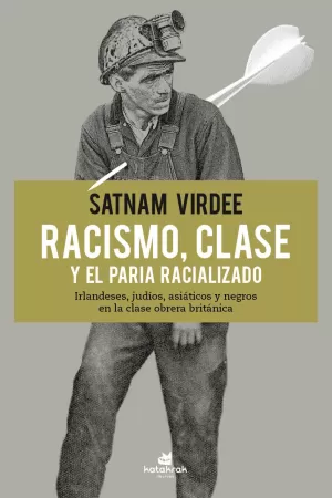 RACISMO CLASE Y EL OTRO RACIALIZADO