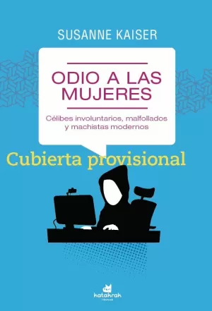 ODIO A LAS MUJERES ODIO A LAS MUJERES