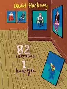 DAVID HOCKNEY 82 RETRATOS Y 1 BODEGÓN DAVID HOCKNEY 82 RETRATOS Y 1 BODEGÓN
