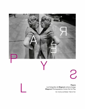 PLAYERS. LOS FOTÓGRAFOS DE MAGNUM ENTRAN AL JUEGO PLAYERS. LOS FOTÓGRAFOS DE MAGNUM ENTRAN AL JUEGO
