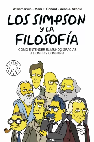 LOS SIMPSON Y LA FILOSOFÍA LOS SIMPSON Y LA FILOSOFÍA