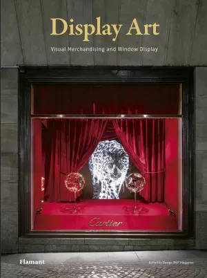 DISPLAY.ART VISUAL MERCHANDISING AND WINDOW DISPLAY DISPLAY.ART VISUAL MERCHANDISING AND WINDOW DISPLAY