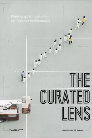 THE CURATED LENS.PHOTOGRAPHIC INSPIRATION FOR CREATIVE PROFESSIONALS