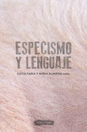 ESPECISMO Y LENGUAJE ESPECISMO Y LENGUAJE