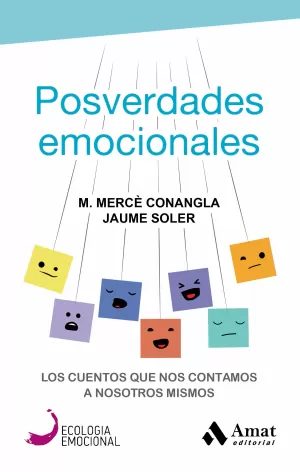 POSVERDADES EMOCIONALES POSVERDADES EMOCIONALES
