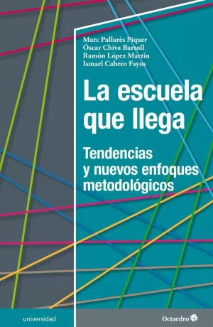 LA ESCUELA QUE LLEGA LA ESCUELA QUE LLEGA