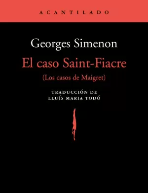 EL CASO SAINT-FIACRE EL CASO SAINT-FIACRE