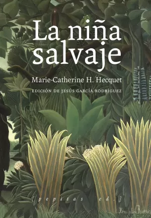 LA NIÑA SALVAJE LA NIÑA SALVAJE