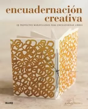 ENCUADERNACIÓN CREATIVA ENCUADERNACIÓN CREATIVA
