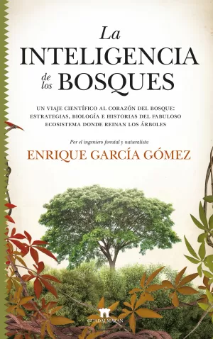 LA INTELIGENCIA DE LOS BOSQUES LA INTELIGENCIA DE LOS BOSQUES