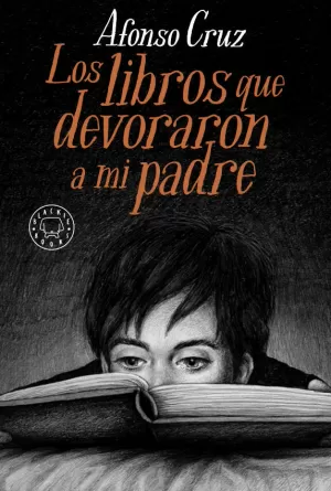 LOS LIBROS QUE DEVORARON A MI PADRE LOS LIBROS QUE DEVORARON A MI PADRE