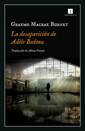 DESAPARICION DE ADELE BEDEAU DESAPARICION DE ADELE BEDEAU