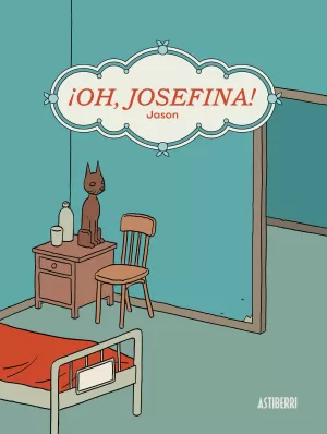 ¡OH, JOSEFINA!
