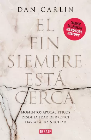 EL FIN SIEMPRE ESTA CERCA EL FIN SIEMPRE ESTA CERCA