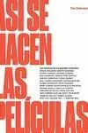 ASI SE HACEN LAS PELICULAS ASI SE HACEN LAS PELICULAS