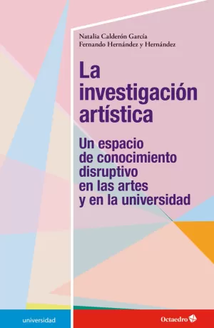 LA INVESTIGACIÓN ARTÍSTICA LA INVESTIGACIÓN ARTÍSTICA