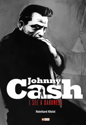 JOHNNY CASH: I SEE A DARKNESS