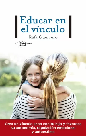 EDUCAR EN EL VÍNCULO EDUCAR EN EL VÍNCULO