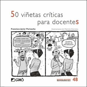 50 VIÑETAS CRÍTICAS PARA DOCENTES 50 VIÑETAS CRÍTICAS PARA DOCENTES