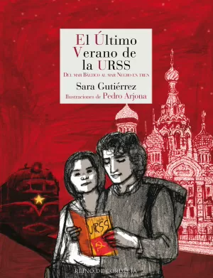 EL ÚLTIMO VERANO DE LA URSS EL ÚLTIMO VERANO DE LA URSS