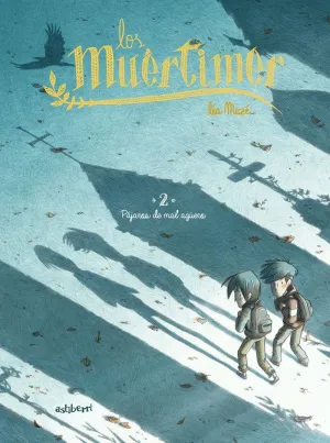 LOS MUÉRTIMER 2. PÁJAROS DE MAL AGÜERO