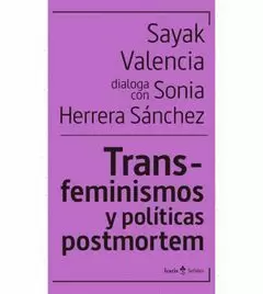 TRANSFEMINISMOS Y POLITICAS POSTMORTEM