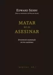 MATAR NO ES ASESINAR MATAR NO ES ASESINAR