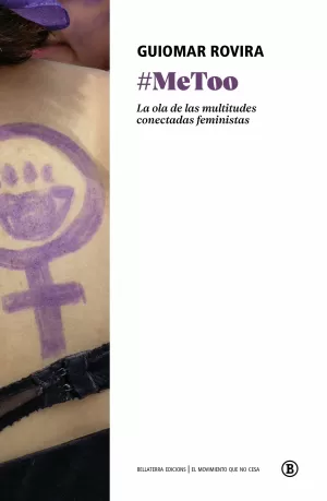#METOO: LA OLA DE LAS MULTITUDES CONECTADAS FEMINISTAS