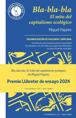BLA-BLA-BLA EL MITO DEL CAPITALISMO ECOLOGICO BLA-BLA-BLA EL MITO DEL CAPITALISMO ECOLOGICO