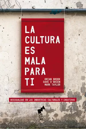 LA CULTURA ES MALA PARA TI LA CULTURA ES MALA PARA TI