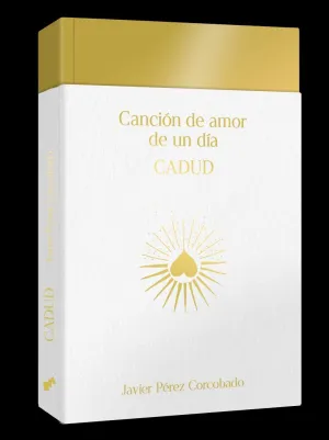 CANCION DE AMOR DE UN DIA - CADUD