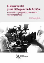 DOCUMENTAL Y SUS DIALOGOS CON LA FICCION DOCUMENTAL Y SUS DIALOGOS CON LA FICCION