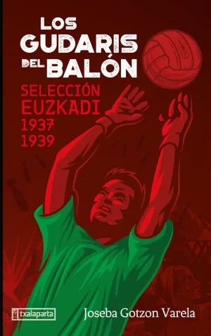 LOS GUDARIS DEL BALON LOS GUDARIS DEL BALON