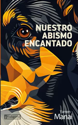 NUESTRO ABISMO ENCANTADO NUESTRO ABISMO ENCANTADO