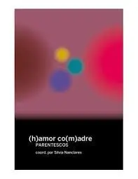 (H)AMOR CO(M)ADRES - PARENTESCOS
