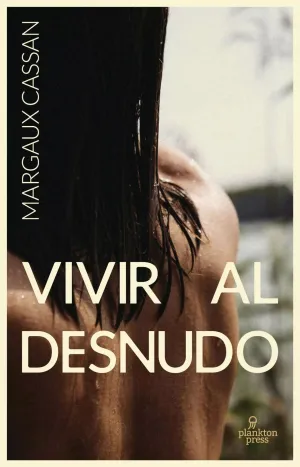 VIVIR AL DESNUDO VIVIR AL DESNUDO