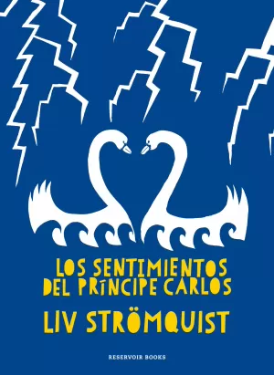 LOS SENTIMIENTOS DEL PRÍNCIPE CARLOS LOS SENTIMIENTOS DEL PRÍNCIPE CARLOS