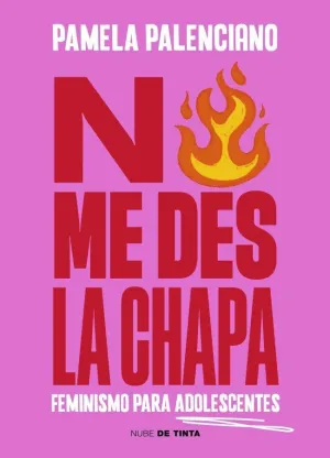 NO ME DES LA CHAPA NO ME DES LA CHAPA