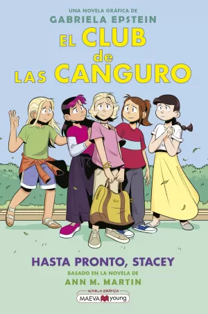 EL CLUB DE LAS CANGURO 11 - HASTA PRONTO, STACEY
