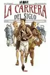 LA CARRERA DEL SIGLO LA CARRERA DEL SIGLO