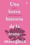 UNA BREVE HISTORIA DE LA TRANSMISOGINIA UNA BREVE HISTORIA DE LA TRANSMISOGINIA
