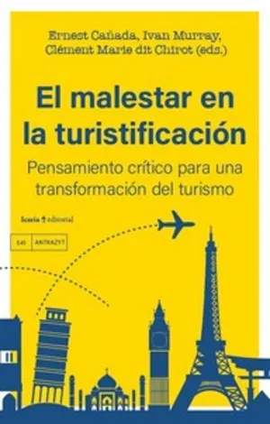 EL MALESTAR EN LA TURISTIFICACIÓN EL MALESTAR EN LA TURISTIFICACIÓN