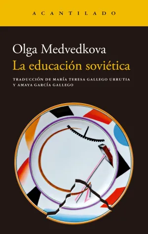 LA EDUCACIÓN SOVIÉTICA LA EDUCACIÓN SOVIÉTICA