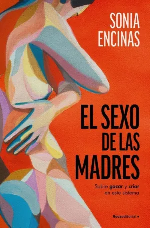 EL SEXO DE LAS MADRES EL SEXO DE LAS MADRES