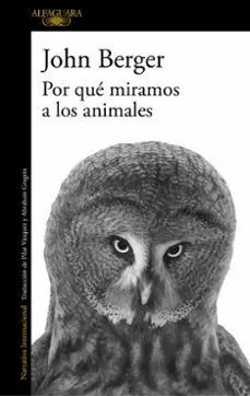 POR QUE MIRAMOS A LOS ANIMALES POR QUE MIRAMOS A LOS ANIMALES