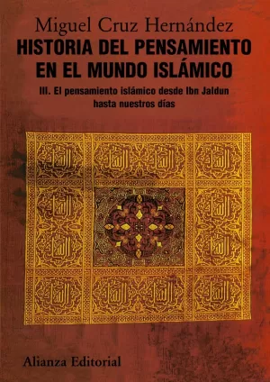 HISTORIA DEL PENSAMIENTO EN EL MUNDO ISLÁMICO, III HISTORIA DEL PENSAMIENTO EN EL MUNDO ISLÁMICO, III